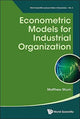 Book cover of: Econometric Models For Industrial Organization. By: Matthew Shum