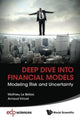 Book cover of: Deep Dive Into Financial Models: Modeling Risk And Uncertainty. By: Mathieu Le Bellac
