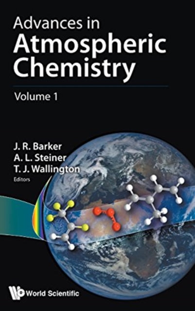 Book cover of: Advances In Atmospheric Chemistry - Volume 1. By: Allison Steiner