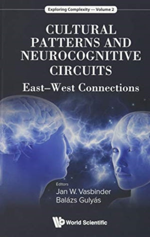 Cultural Patterns And Neurocognitive Circuits: East-west Connections