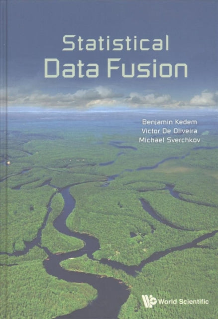 Book cover of: Statistical Data Fusion. By: Benjamin Kedem