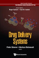 Book cover of: Drug Delivery Systems. By: Pieter Stroeve