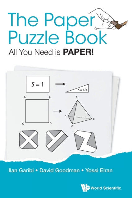 Book cover of: Paper Puzzle Book, The: All You Need Is Paper!. By: Ilan Garibi
