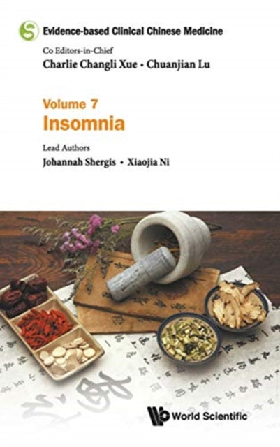 Book cover of: Evidence-based Clinical Chinese Medicine - Volume 7: Insomnia