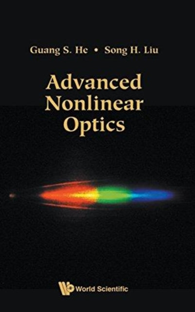 Book cover of: Advanced Nonlinear Optics. By: Guang S. He