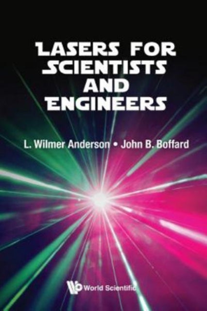 Book cover of: Lasers For Scientists And Engineers. By: L. W. Anderson