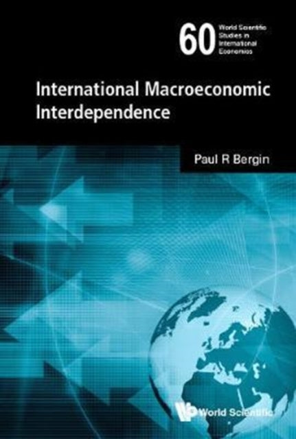 Book cover of: International Macroeconomic Interdependence. By: Paul R. Bergin