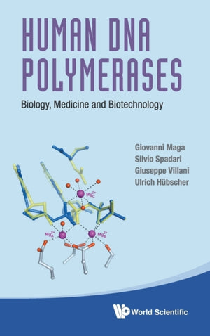 Human Dna Polymerases: Biology, Medicine And Biotechnology