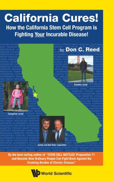 Book cover of: California Cures!: How The California Stem Cell Program Is Fighting Your Incurable Disease!. By: Don C. Reed