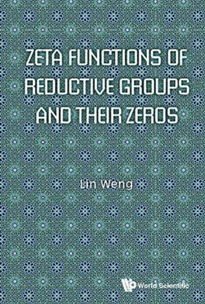 Zeta Functions Of Reductive Groups And Their Zeros
