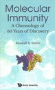 Book cover of: Molecular Immunity: A Chronology Of 60 Years Of Discovery. By: Kendall A. Smith