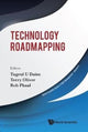 Book cover of: Technology Roadmapping. By: Tugrul Unsal Daim