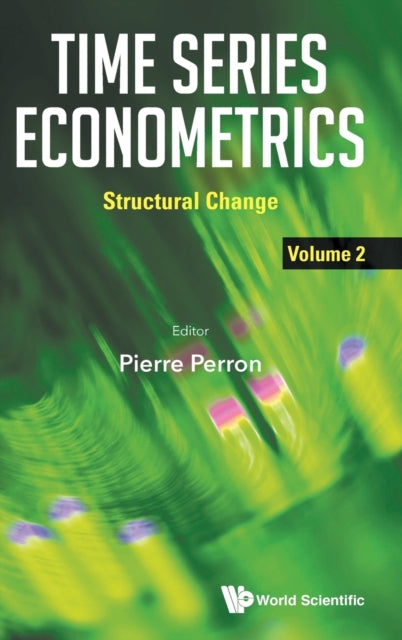 Book cover of: Time Series Econometrics - Volume 2: Structural Change