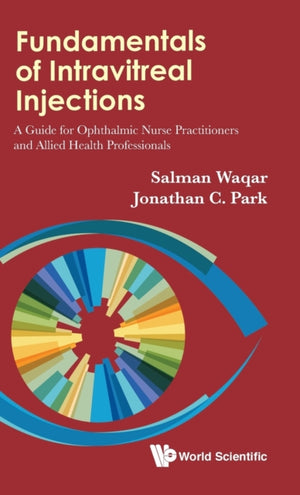 Fundamentals Of Intravitreal Injections