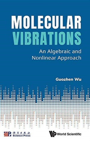 Molecular Vibrations: An Algebraic And Nonlinear Approach