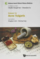 Book cover of: Evidence-based Clinical Chinese Medicine - Volume 11: Acne Vulgaris. By: Charlie Changli Xue