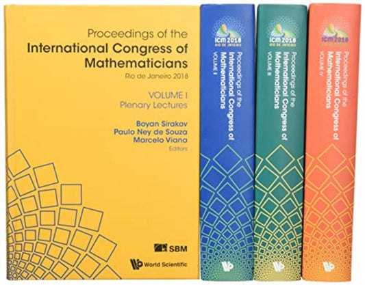 Book cover of: Proceedings Of The International Congress Of Mathematicians 2018 (Icm 2018) (In 4 Volumes). By: Boyan Sirakov
