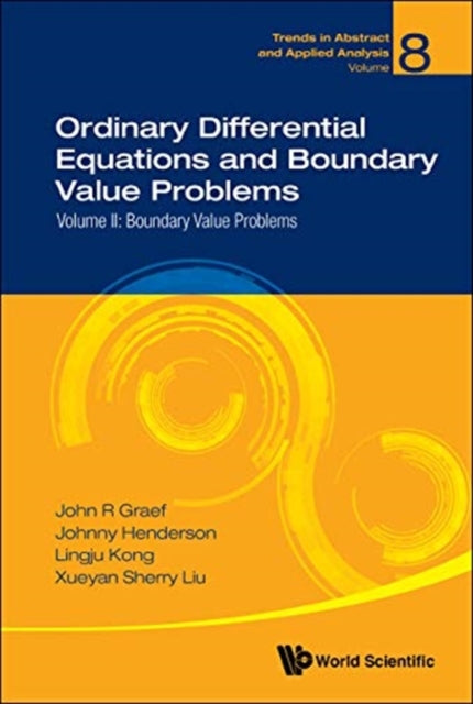 Book cover of: Ordinary Differential Equations And Boundary Value Problems - Volume Ii: Boundary Value Problems. By: John R Graef