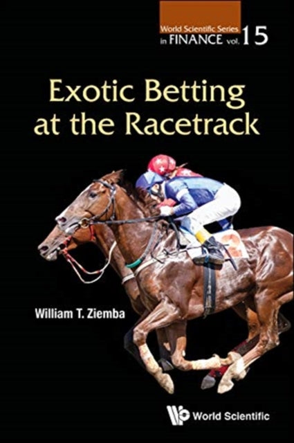 Book cover of: Exotic Betting At The Racetrack. By: William T Ziemba