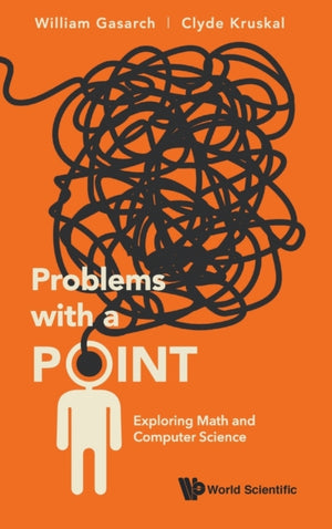 Problems With A Point: Exploring Math And Computer Science
