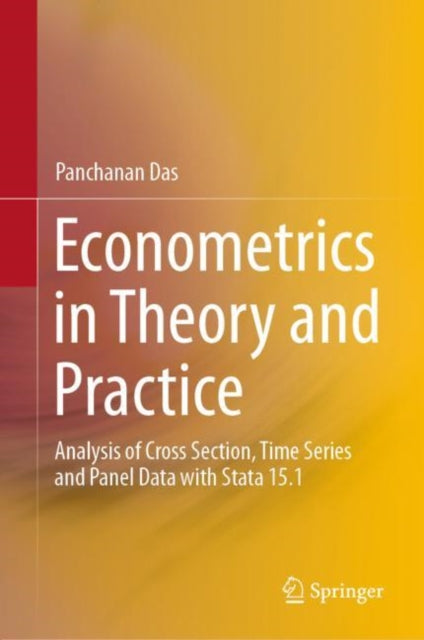 Book cover of: Econometrics in Theory and Practice. By: Panchanan Das