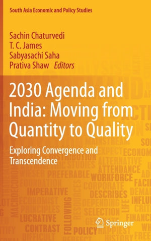 2030 Agenda and India: Moving from Quantity to Quality