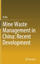 Book cover of: Mine Waste Management in China: Recent Development. By: Di Wu