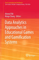 Book cover of: Data Analytics Approaches in Educational Games and Gamification Systems. By: Ahmed Tlili