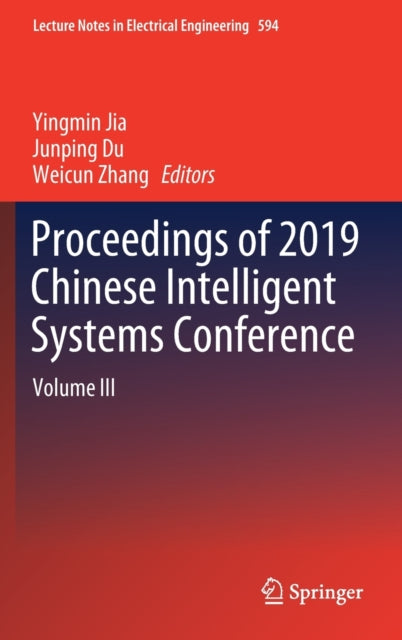 Book cover of: Proceedings of 2019 Chinese Intelligent Systems Conference. By: Yingmin Jia