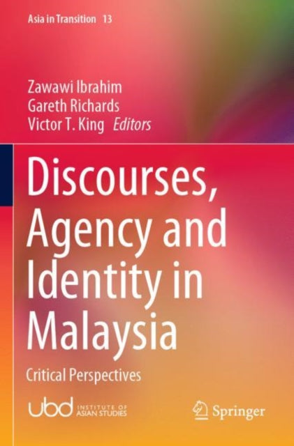 Book cover of: Discourses, Agency and Identity in Malaysia. By: Zawawi Ibrahim