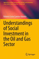 Book cover of: Understandings of Social Investment in the Oil and Gas Sector. By: Rafaela Costa Camões Rabello