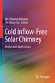 Book cover of: Cold Inflow-Free Solar Chimney. By: Mizanur Rahman