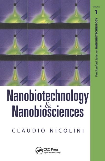 Book cover of: Nanobiotechnology and Nanobiosciences. By: Claudio A. Nicolini