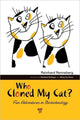 Book cover of: Who Cloned My Cat?