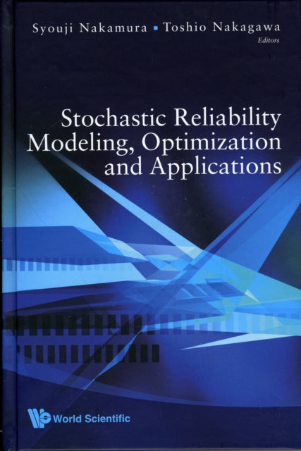Book cover of: Stochastic Reliability Modeling, Optimization And Applications