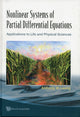 Book cover of: Nonlinear Systems Of Partial Differential Equations: Applications To Life And Physical Sciences. By: Anthony W. Leung