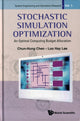 Book cover of: Stochastic Simulation Optimization: An Optimal Computing Budget Allocation. By: Chun-hung Chen