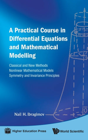Practical Course In Differential Equations And Mathematical Modelling, A