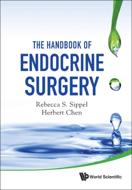 Book cover of: Handbook Of Endocrine Surgery, The. By: Rebecca S. Sippel