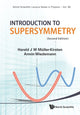 Book cover of: Introduction To Supersymmetry (2nd Edition). By: H. J. W. Müller-Kirsten