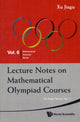 Lecture Notes On Mathematical Olympiad Courses: For Junior Section (In 2 Volumes)