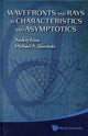 Book cover of: Wavefronts And Rays As Characteristics And Asymptotics. By: Michael Slawinski