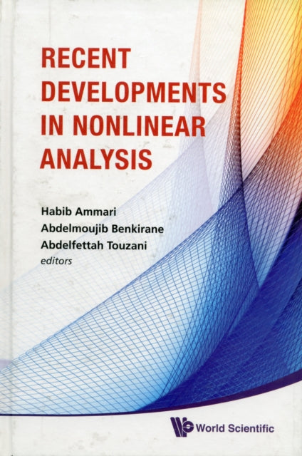 Recent Developments In Nonlinear Analysis
