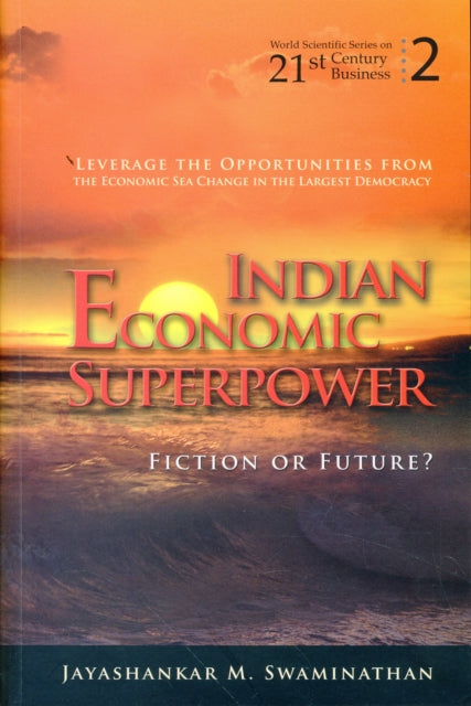Indian Economic Superpower: Fiction Or Future