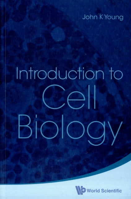 Book cover of: Introduction To Cell Biology. By: Young, John K.