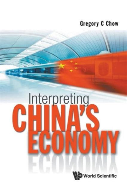 Book cover of: Interpreting China's Economy
