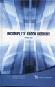 Book cover of: Incomplete Block Designs. By: Aloke Dey