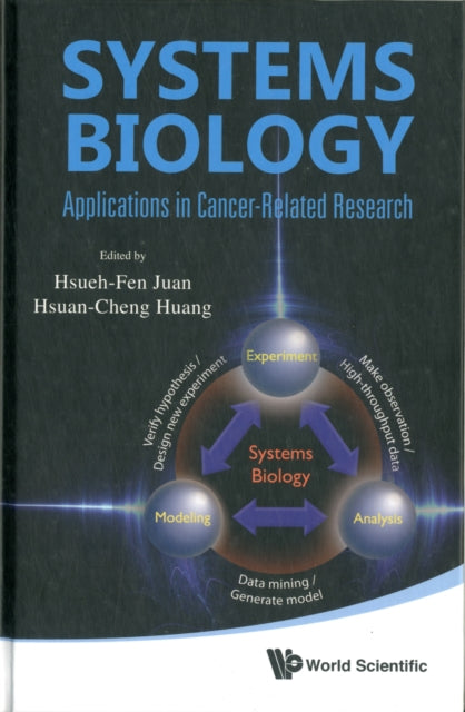 Book cover of: Systems Biology: Applications In Cancer-related Research. By: Hsueh-Fen Juan