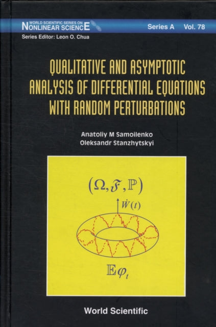 Book cover of: Qualitative And Asymptotic Analysis Of Differential Equations With Random Perturbations. By: Anatoliy M. Samoilenko