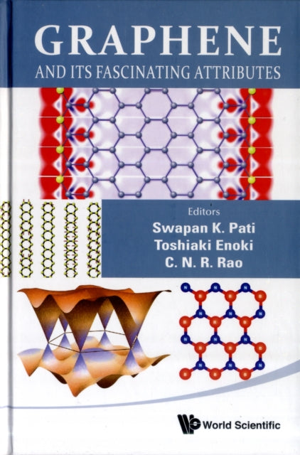 Book cover of: Graphene And Its Fascinating Attributes. By: Swapan K. Pati